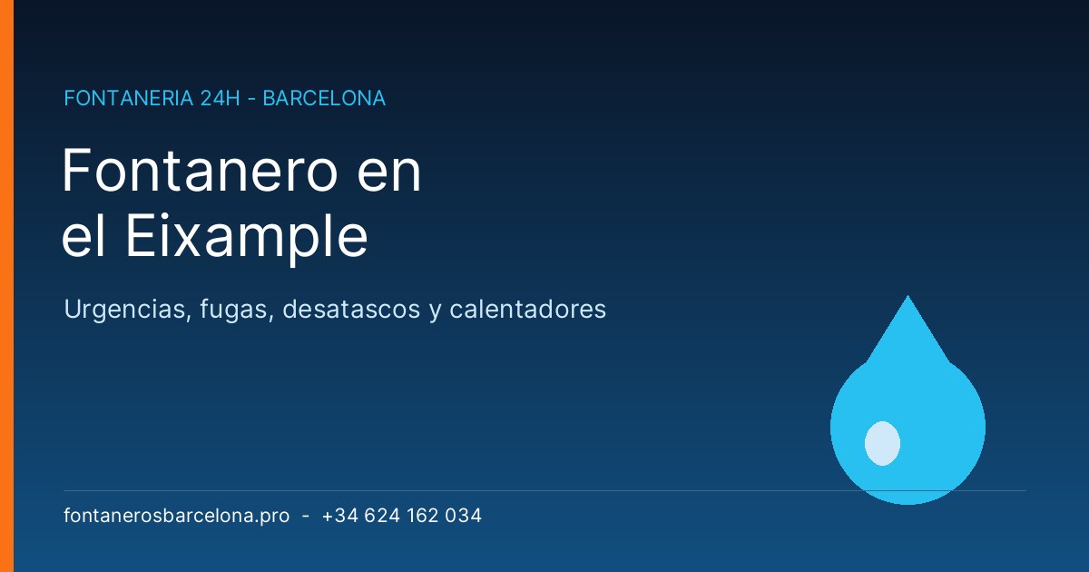 Fontanero en el Eixample Barcelona Fontanero Eixample - Fontaneros Barcelona Pro 24h