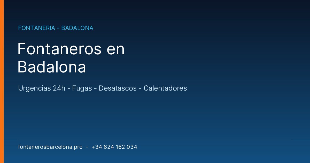 Fontanero en Badalona — urgencias 24 horas 1 Fontaneros en Badalona - Fontaneros Barcelona Pro